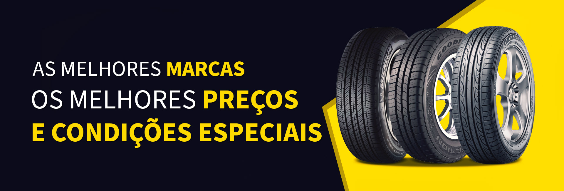 As melhores marcas, os melhores preços